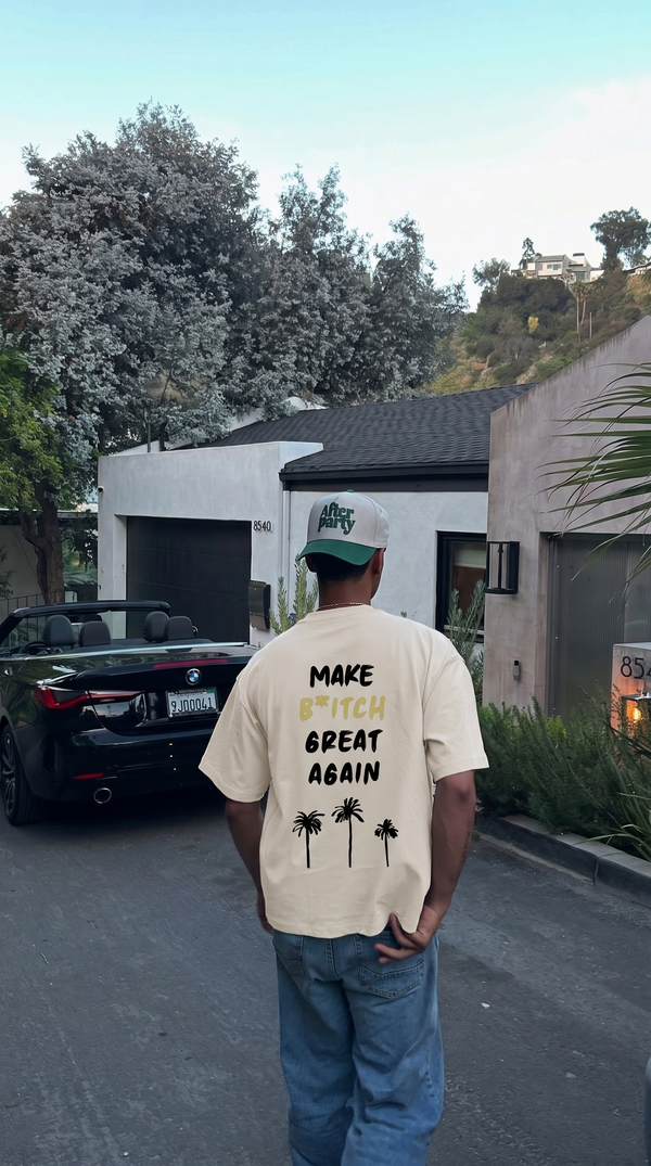 MAKE B*TCH GREAT AGAIN