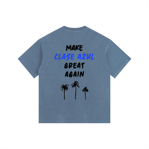 MAKE CLASE AZUL GREAT AGAIN