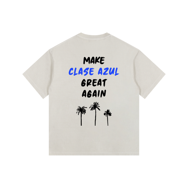 MAKE CLASE AZUL GREAT AGAIN