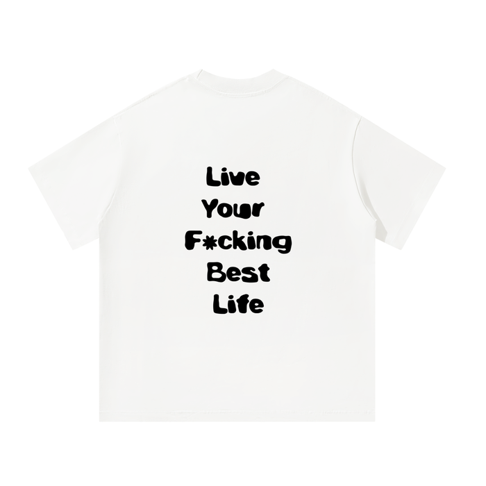 LIVE YOUR BEST LIFE