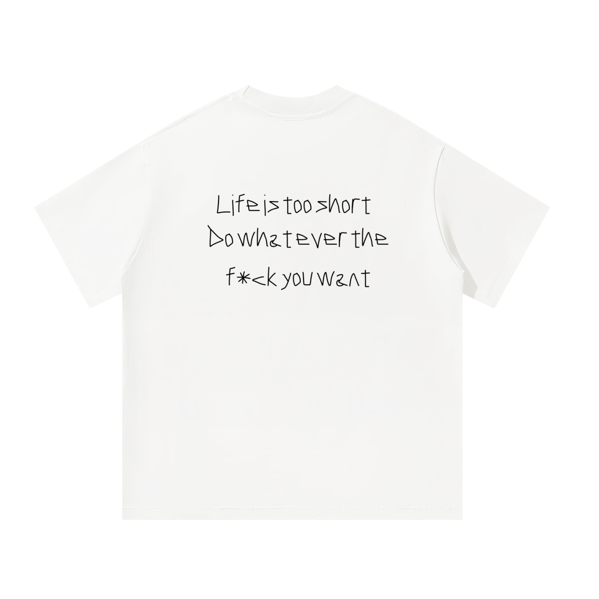 LIFE IS TOO SHORT