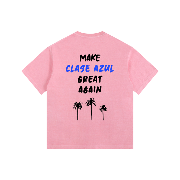 MAKE CLASE AZUL GREAT AGAIN