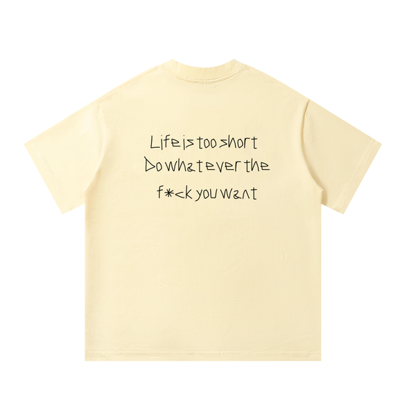 LIFE IS TOO SHORT