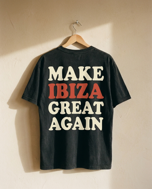 Make Ibiza Great Again - dos sur cintre