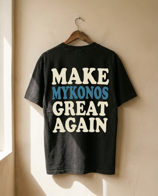 Make Mykonos Great Again - dos sur cintre