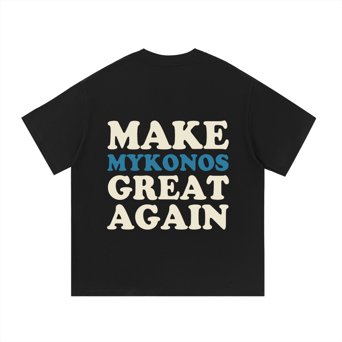 T-shirt « Make Mykonos Great Again » - Black Edition